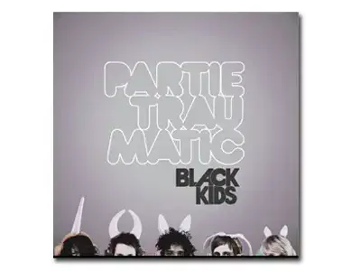 Black Kids - Partie Traumatic (יח"צ)
