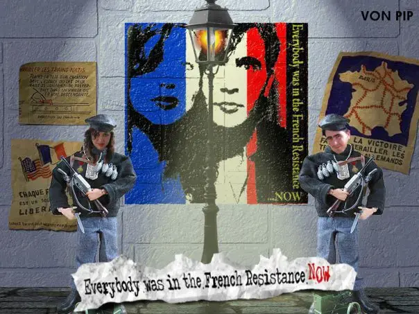 Everybody Was In The French Resistance... Now! (יח"צ) Everybody Was In The French Resistance... Now! (יח"צ)