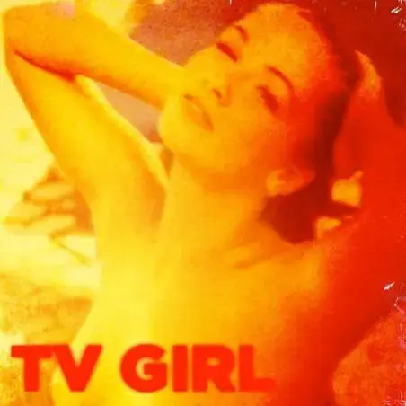עטיפת האי.פי של TV Girl (סריקה) עטיפת האי.פי של TV Girl (סריקה)