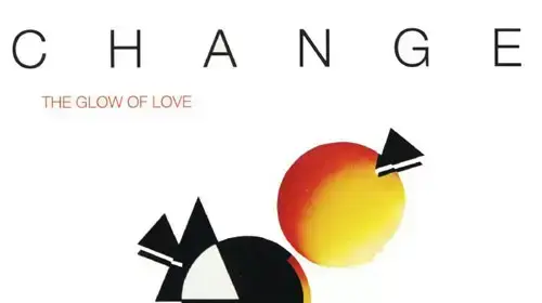 עטיפת האלבום "The Glow of Love" של Change עטיפת האלבום "The Glow of Love" של Change