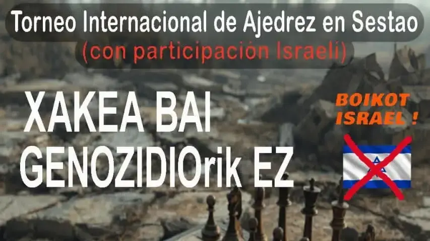 כרזה הקוראת להחרים את ישראל מטורניר שחמט בינלאומי בספרד כרזה הקוראת להחרים את ישראל מטורניר שחמט בינלאומי בספרד