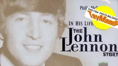 In His Life: The John Lennon Story In His Life: The John Lennon Story