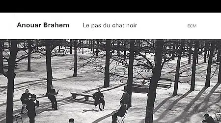 עטיפת האלבום " Le Pas Du Chat Noir" של אנואר ברהאם עטיפת האלבום " Le Pas Du Chat Noir" של אנואר ברהאם