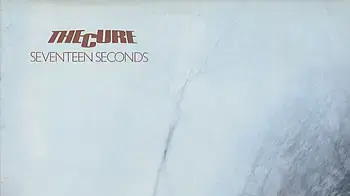 עטיפת האלבום " Seventeen Seconds" של הקיור עטיפת האלבום " Seventeen Seconds" של הקיור