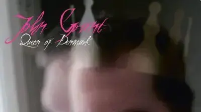 עטיפת האלבום "Queen of Denmark" של ג'ון גרנט עטיפת האלבום "Queen of Denmark" של ג'ון גרנט