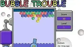Bubble Trouble